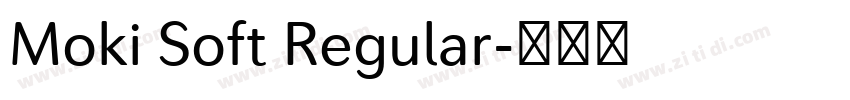 Moki Soft Regular字体转换